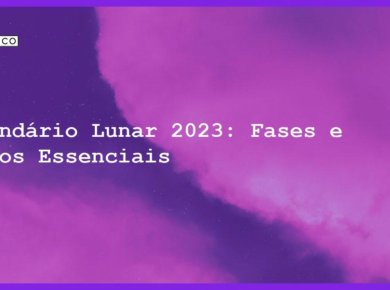 Calendário Lunar 2023: Fases e Signos Essenciais - calendario lunar 2023