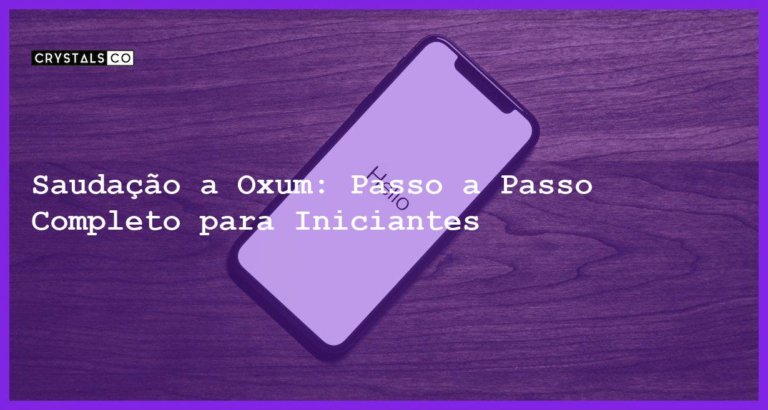 Saudação a Oxum: Passo a Passo Completo para Iniciantes - saudacao oxum