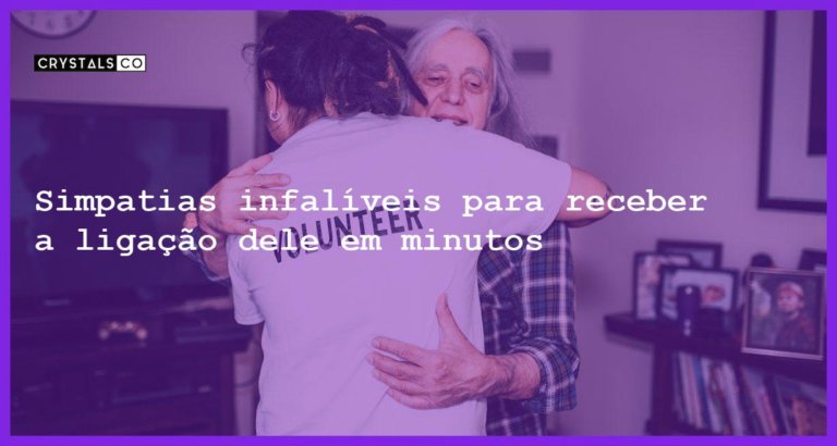 Simpatias infalíveis para receber a ligação dele em minutos - simpatias para ele me ligar em dois minutos