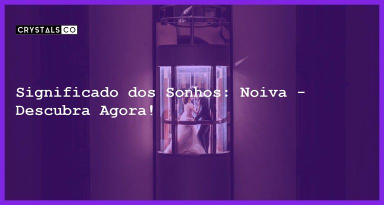 Significado dos Sonhos: Noiva - Descubra Agora! - sonhar com noiva