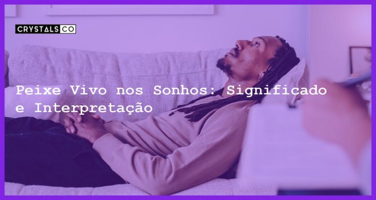 Peixe Vivo nos Sonhos: Significado e Interpretação - sonhar com peixe vivo