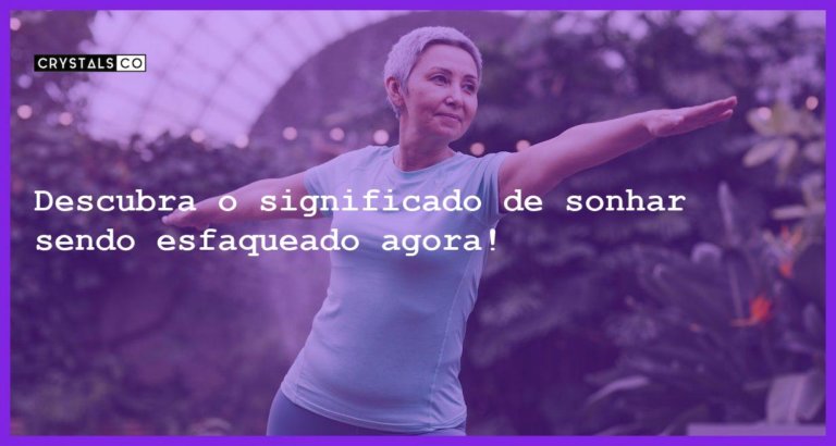 Descubra o significado de sonhar sendo esfaqueado agora! - sonhar com sendo esfaqueado